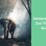 Vantara Jamnagar Zoo Ticket Price & Entry Details