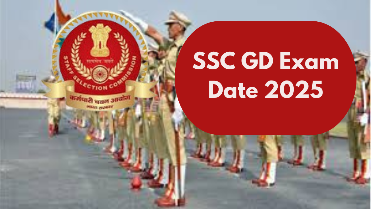 SSC GD Exam Date 2025: Complete Schedule, Selection Process, and Preparation Tips