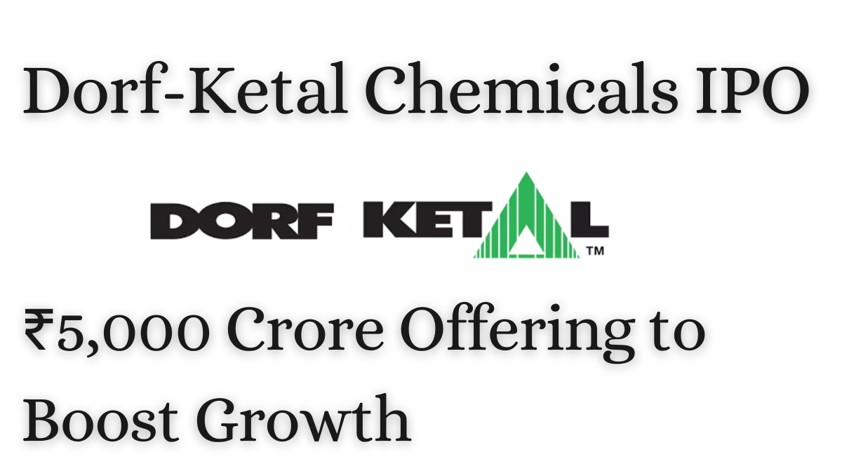 Dorf-Ketal Chemicals IPO