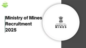 Ministry of Mines Recruitment 2025