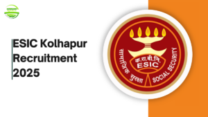 ESIC Kolhapur Recruitmen