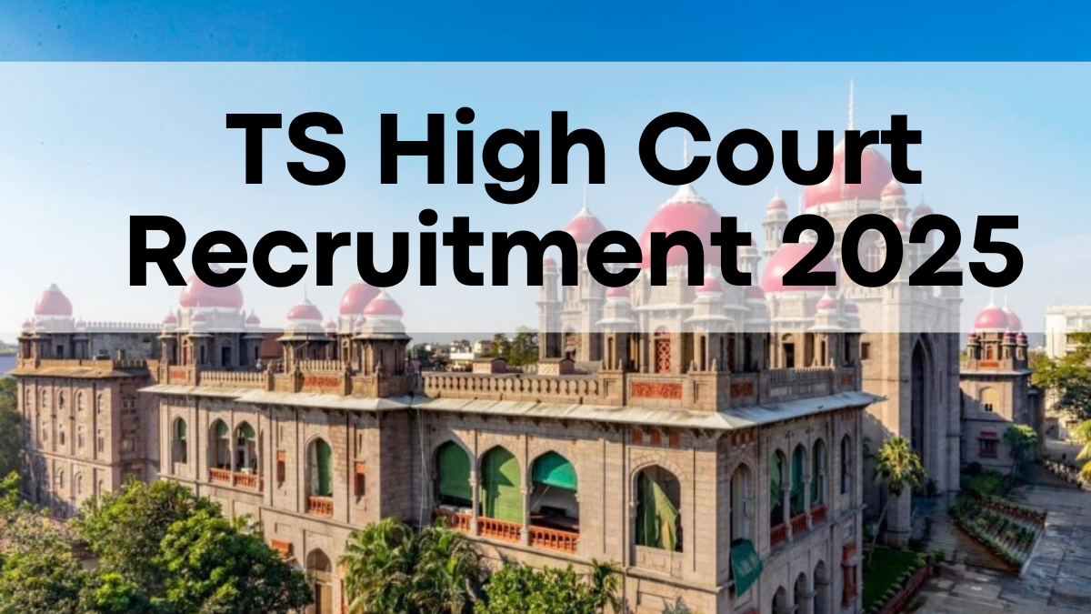 TS High Court Recruitment 2025, Apply Online for 1673 Vacancies