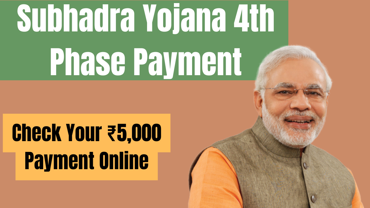 Subhadra Yojana 4th Phase Payment Status