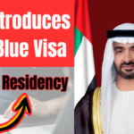 UAE Introduces New Blue Visa With 10-Year Residency