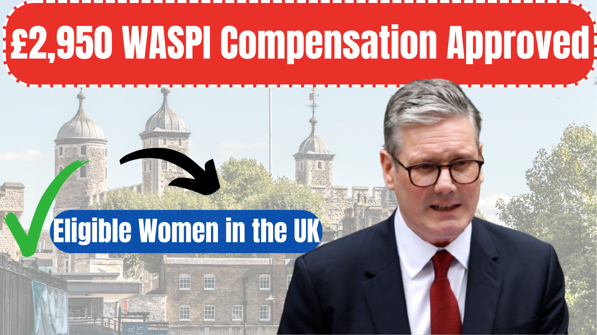 £2,950 WASPI Compensation Approved – Full Details for Eligible Women in the UK